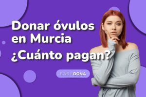 Easydona Burgos | Donar óvulos en Burgos